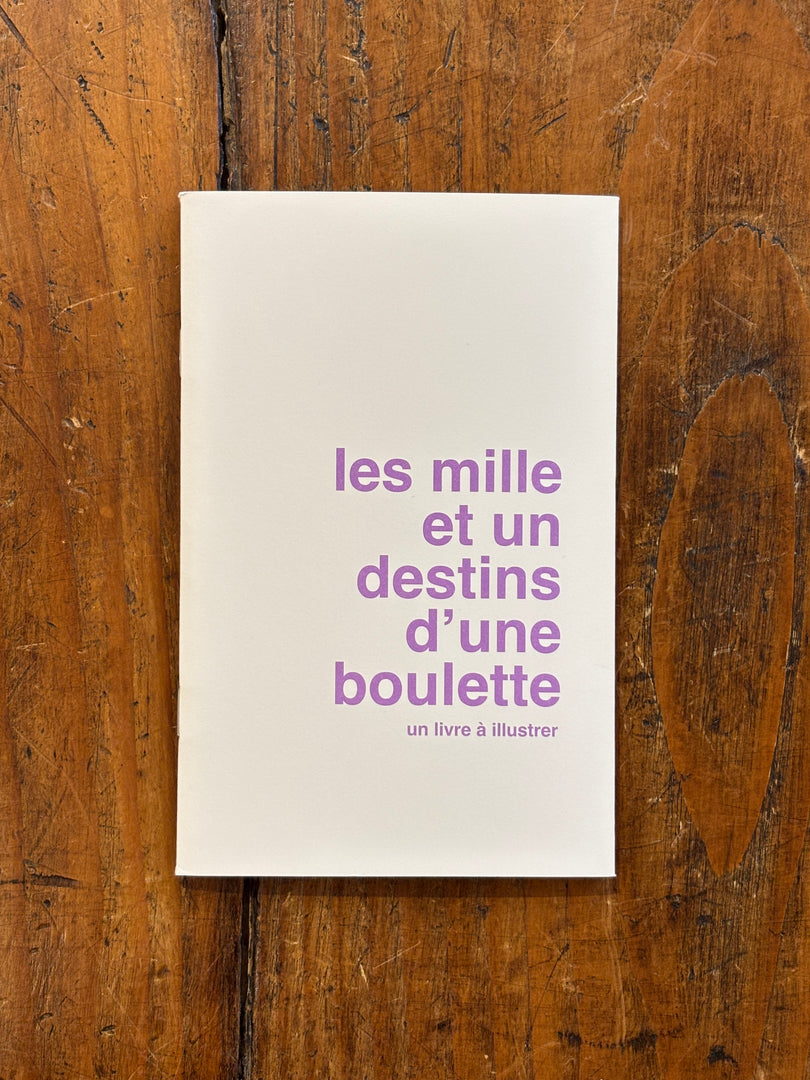Carnet Les Mille Et Un Destins D'Une Boulette - Supereditions